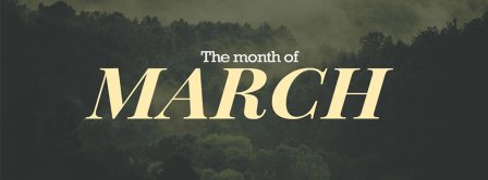 The Month Of March Facebook Covers